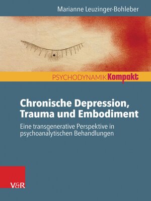 cover image of Chronische Depression, Trauma und Embodiment